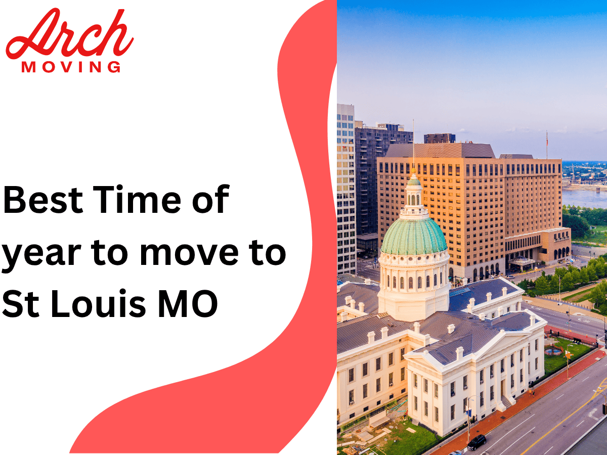 Best Time of Year To Move to St Louis, MO